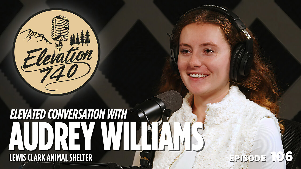 Caring for Our Community’s Animals with Audrey Williams | Elevation 740 Episode 106