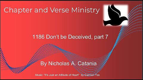 1186 Don't Be Deceived part 7