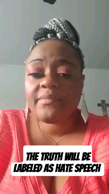 The Truth Will Be Labeled as Hate Speech