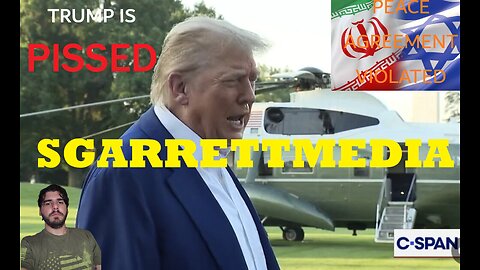 TRUMP PISSED, Isreal and Iran violate peace agreement