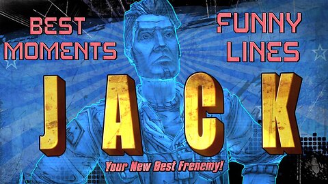 TFTB: Handsome Jack - Best Moments & Funny Lines