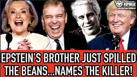 Epstein’s Brother Just Spilled The Beans…Named Name of Killer!