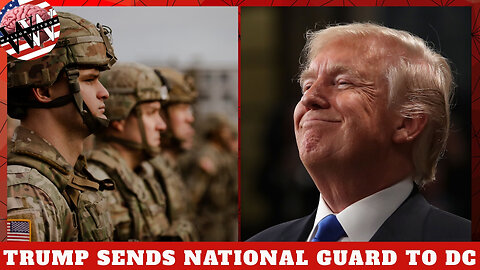 Trump DEPLOYS National Guard To DC To Combat Crime | Reactions From Around The Country