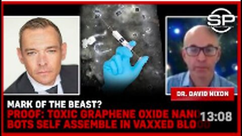 "Proof: Graphene Oxide Nanobots Self-Assemble in Vaccinated Blood - Mark of the Beast"