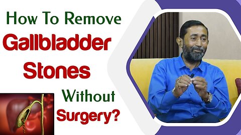 How To Remove Gallbladder Stones Without Surgery? - Planet Ayurveda