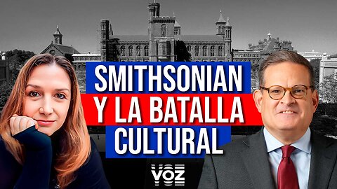 Smithsonian y la batalla cultural