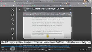 The CIA demon shells At wordpress & rumble Double Down, So More Cookies For lucifer, Why Not!
