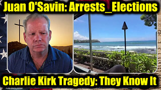 Jua.: Arrests_Elections, Charlie Kirk Tragedy: They Know It