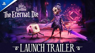 Lost in Random: The Eternal Die - Launch Trailer | PS5 Games