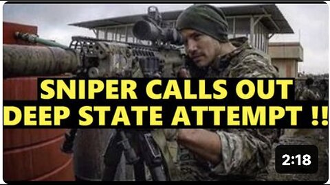 "Veteran Sniper Cites Deep State in Alleged Trump Assassination Plot"