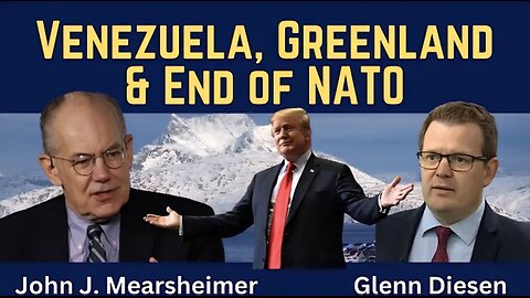 John Mearsheimer: Venezuela, Greenland & the End of NATO