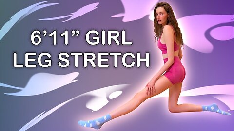 TALL GIRLL STRECHING Long Legs [4K]