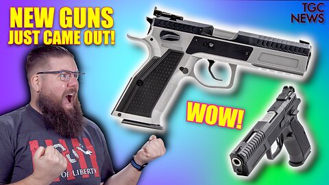 Wow! Tons of NEW GUNS just came out!