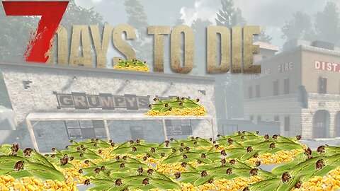 The corn episode! ║7 Days to die║