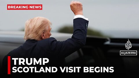 Donald Trump arrives in Scotland ahead of five-day visit
