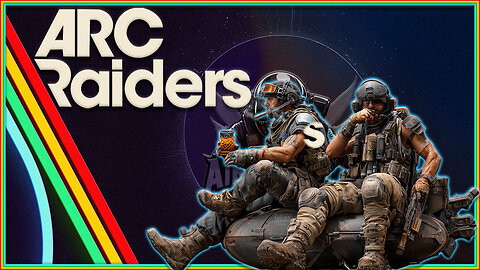 ARC Raider - This Old Raider Will be Retired in 2 Day! UngodlyRampage is Retiring (Premium)