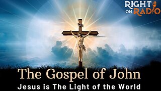 EP.707 The Gospel of John Chapter 15