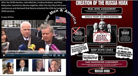 4 Men & America, Special Edition, Obama's Russia Hoax, Graham & McCain Part of the Big Lie