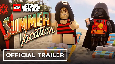 LEGO Star Wars Summer Vacation - Official Trailer (2022) 'Weird Al' Yankovi