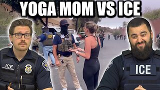 HUMILIATING: Yoga Mom Tries to Stop ICE/DEA From Apprehending Criminal - EP322