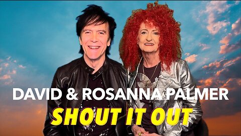 "Axing Anxiety in the End Times" - David & Rosanna Palmer, Shout it Out Program 6