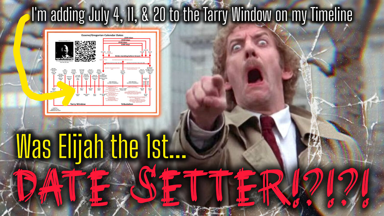 Elijah a Date Setter? Nested Imminence. Ark Door Closes 7/4 - 7/11. Essenes, New Wine & 7/20.