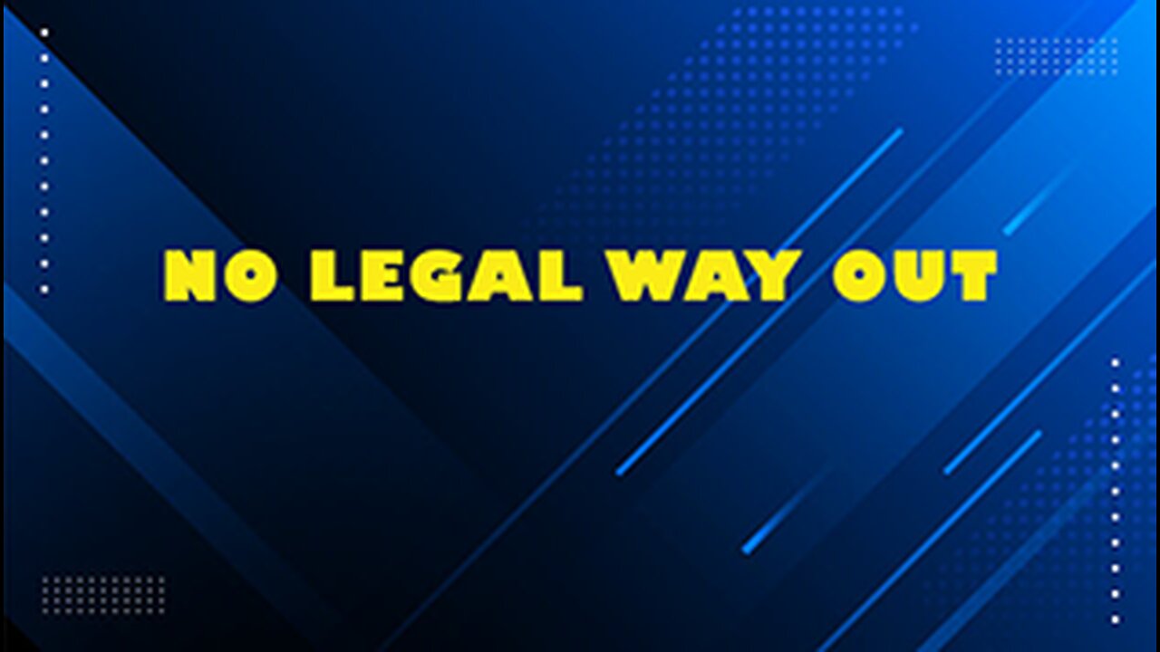 NO LEGAL WAY OUT // Bryan Emerson