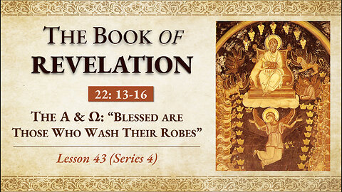 The A & Ω: "Blessed are Those Who Wash Their Robes"