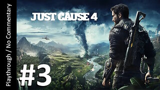🌪️Just Cause 4💣(Part 3) playthrough