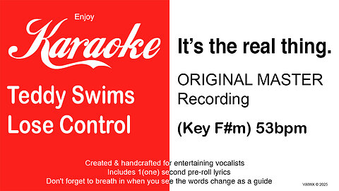 Teddy Swims - Lose Control (Key F#m) 53bpm (2025) Karaoke