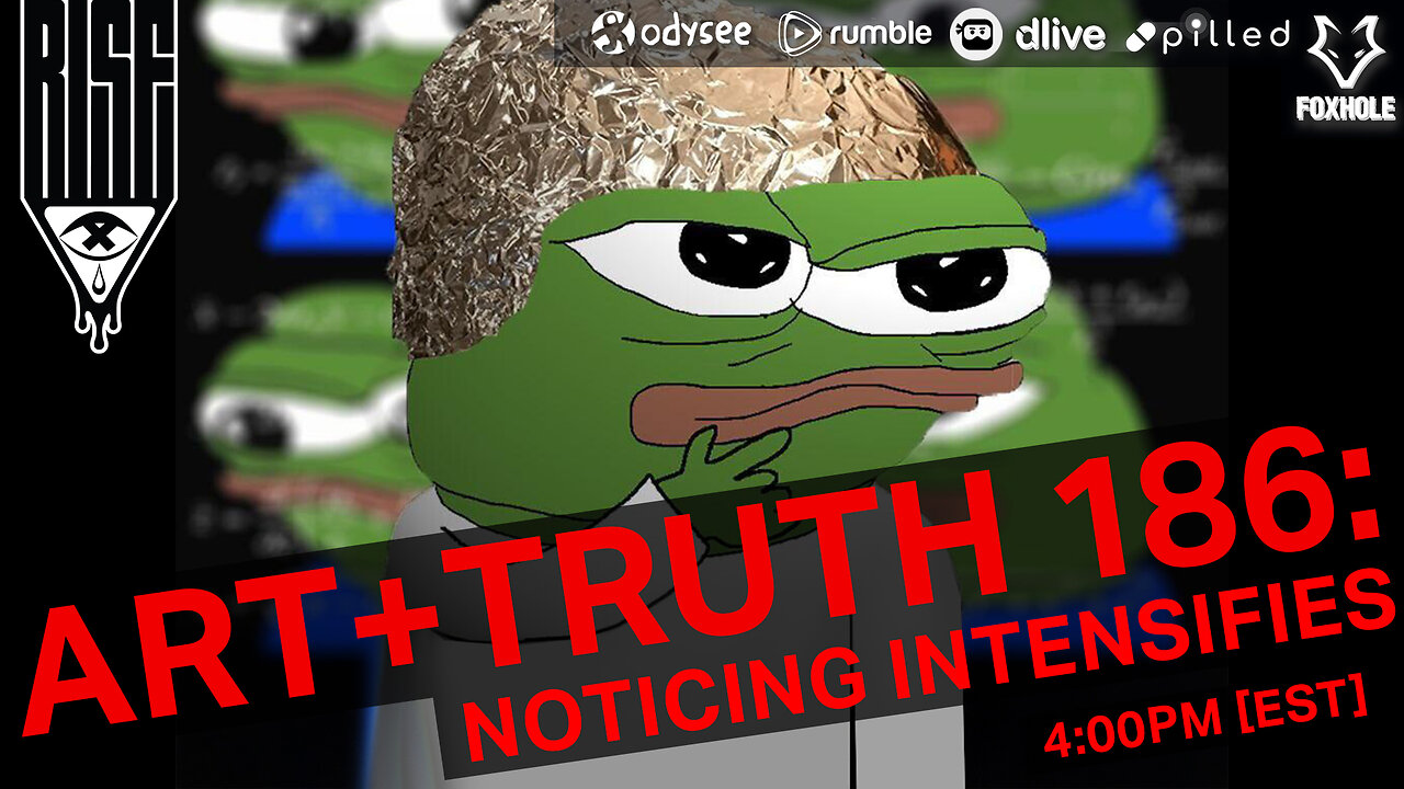 ART + TRUTH // EP. 186 // NOTICING INTENSIFIES