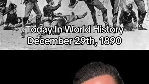 THE HISTORIC MOMENT OF DECEMBER 29th, 1890