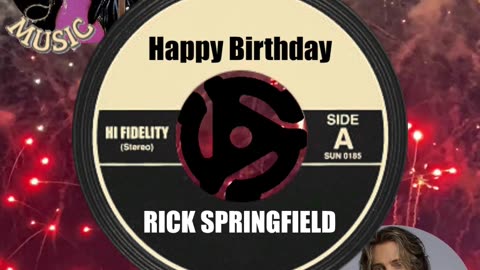 HAPPY BIRTHDAY to RICK SPRINGFIELD!