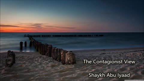 The Contagionist View... Abu Iyaad