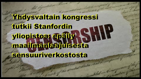 Yhdysvaltain kongressi tutkii Stanfordin yliopistoa - epäily maailmanlaajuisesta sensuuriverkostosta