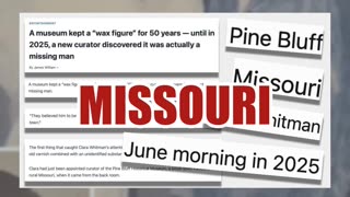 Fact Check: Contradictions In 'Pine Bluff Historical Museum Wax Figure' Story -- No Man Mummified