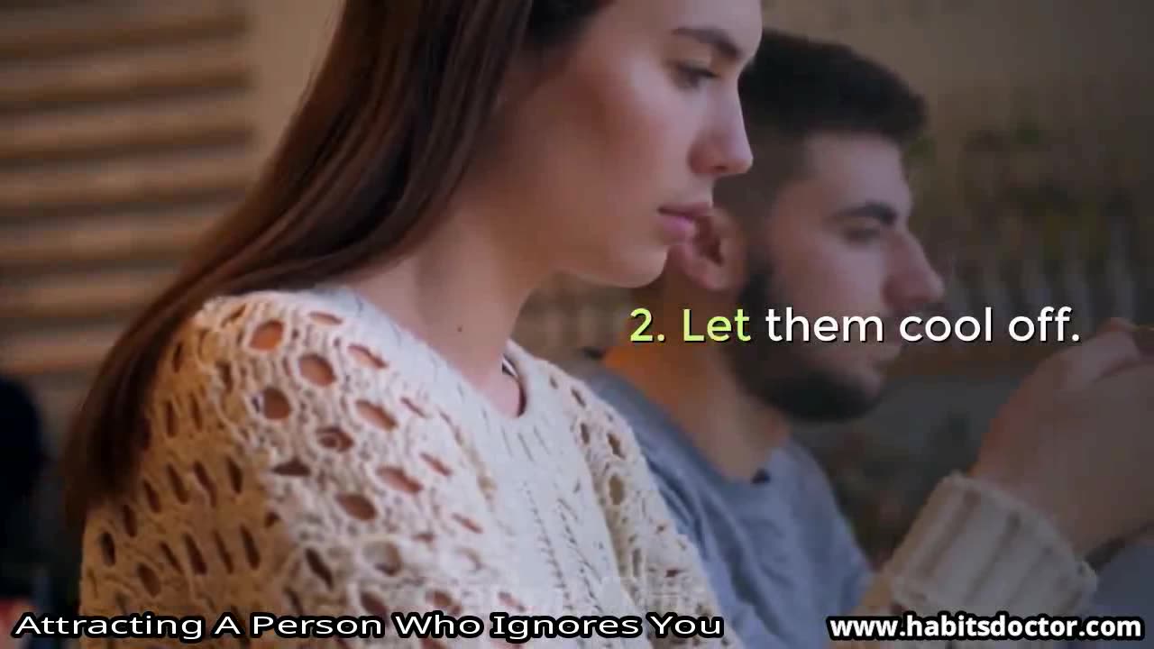 Attracting A Person Who Ignores You