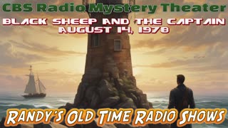78-08-14 CBS Radio Mystery Theater Black Sheep And The Captain