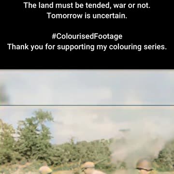 French Farmers Amid the War #ColourisedHistory