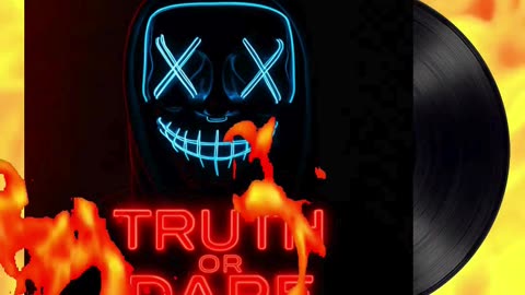 TRUTH OR DARE-MUSIC VIDEO TEASER