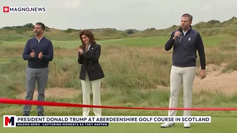 🇺🇸 President Donald Trump at ⛳ Aberdeenshire Golf Course in Scotland [LIVE]