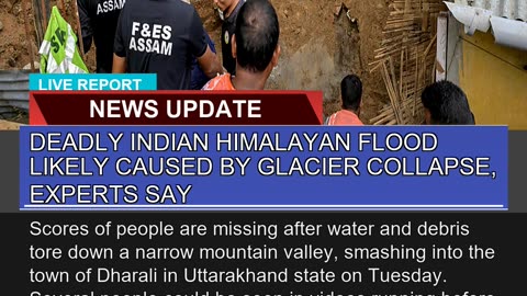 Deadly Indian Himalayan Flood Likely Caused by Gla