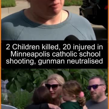 Shooting at Annunciation Catholic School Leaves Two Children Dead and 17 Injured