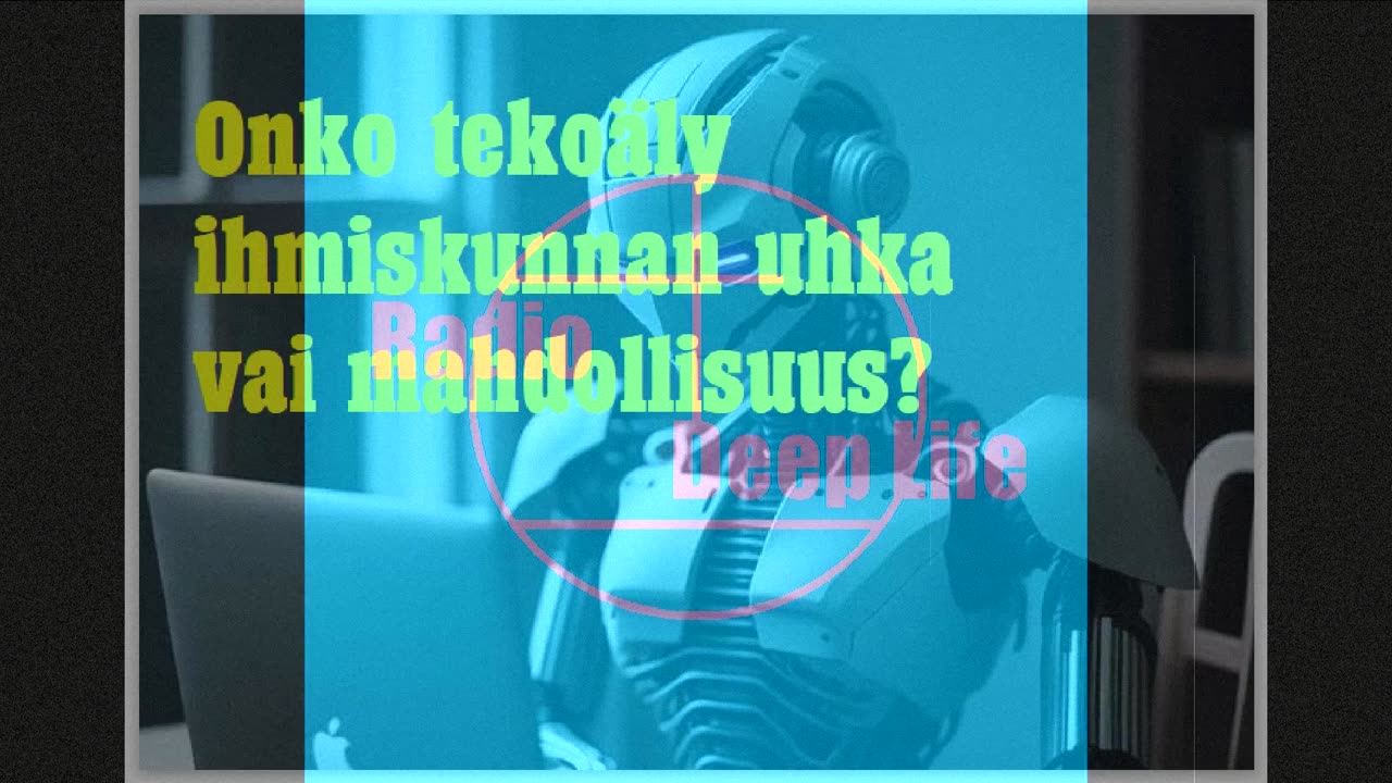 Onko tekoäly ihmiskunnan uhka vai mahdollisuus