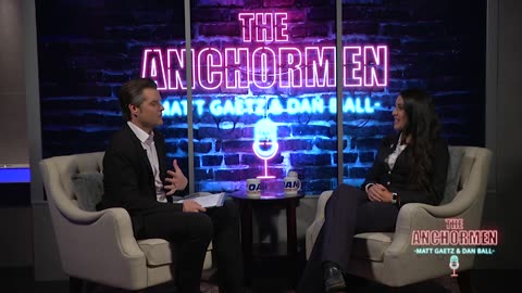 The Anchormen Show with Matt Gaetz | Rep. Anna Paulina Luna