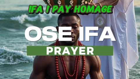 Ose Ifa Prayer
