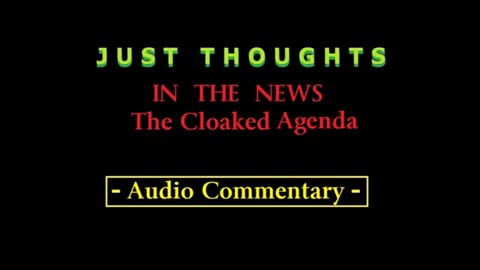 Just Thoughts - The Cloaked Agenda (2016) Retro