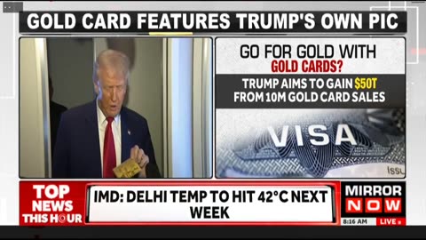 Trump Unveils First Look of $5 Million ‘Gold Card’ Visa; Promises Fast-Track US Citizenship | News