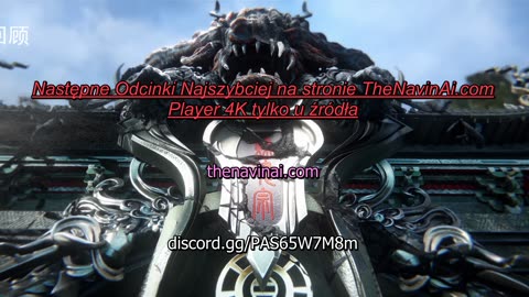 Renegade Immortal -Odcinek 94 4K PL