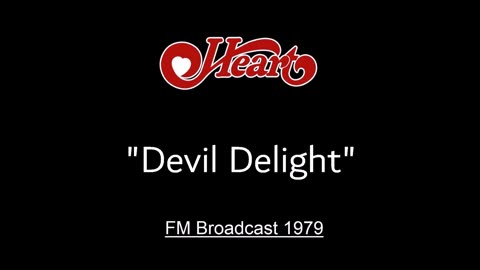 Heart - Devil Delight (Live in New Jersey January 26, 1979) FM Broadcast
